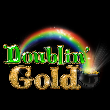 Doublin' Gold