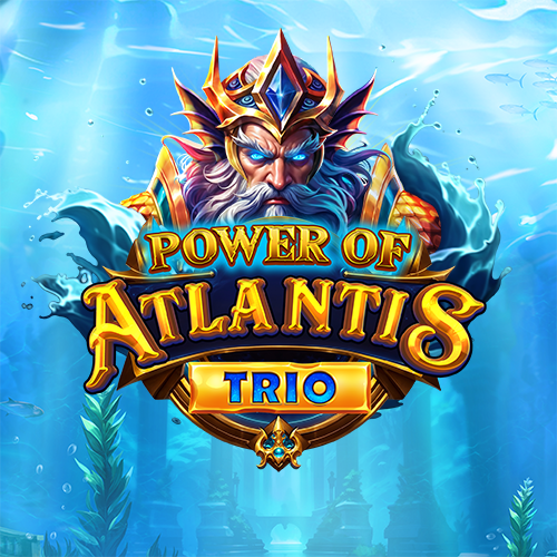 Power of Atlantis Trio