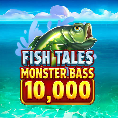 Fish Tales Monster Bass 10,000