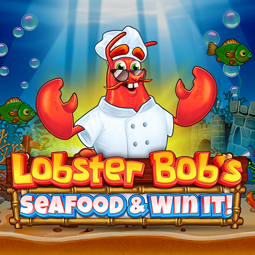 Lobster Bob’s Sea Food and Win It
