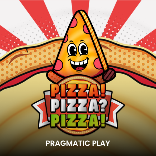 PIZZA! PIZZA? PIZZA!