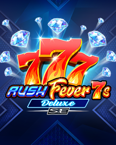 Rush Fever 7s Deluxe SE