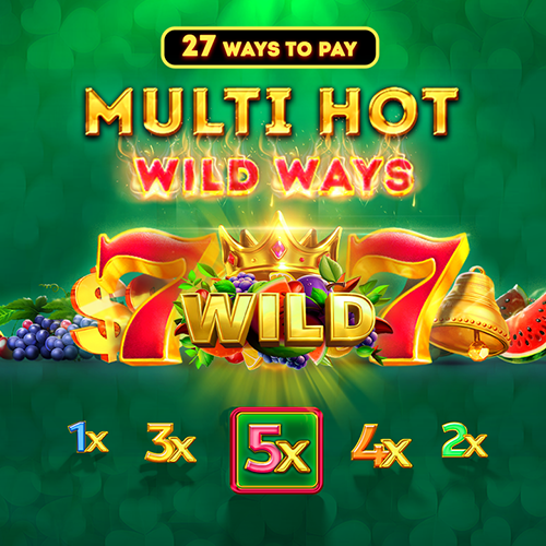 Multi Hot Wild Ways